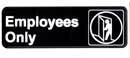 SIGN, EMPLOYEES ONLY(BLK,3X9)