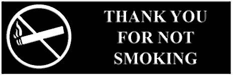 [ SIGN,THANK YOU F/NOT SMOKING - ]